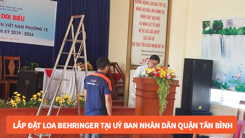 Lắp đặt loa Behringer tại Ủy Ban Nhân Dân Quận Tân Bình